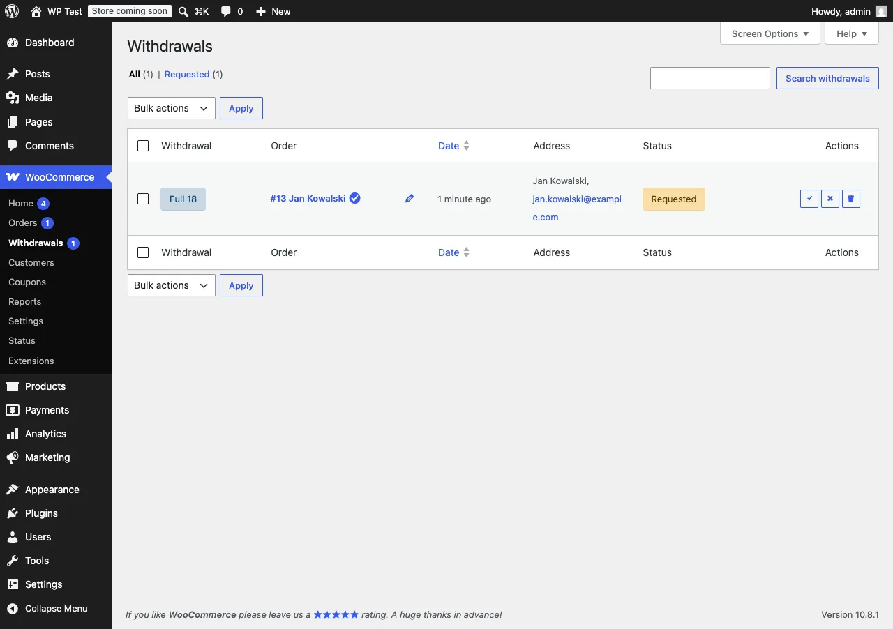 WooCommerce Withdrawals admin queue with a Full badge, verified email, Requested status and approve/reject/delete actions