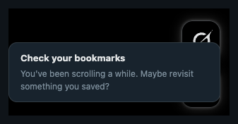Scroll nudge toast notification suggesting to check bookmarks instead of doom-scrolling